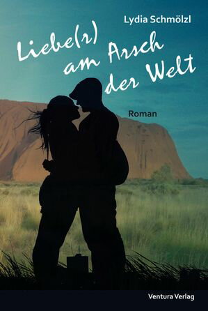 Liebe(r) am Arsch der Welt【電子書籍】[ Lydia Schm?lzl ](3)