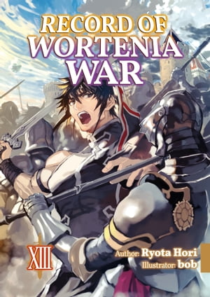 Record of Wortenia War: Volume 13