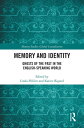 Memory and Identity Ghosts of the Past in the English-speaking World【電子書籍】