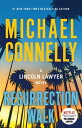 Resurrection Walk【電子書籍】[ Michael Connelly ]