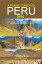 A TRAVEL GUIDE FOR PERU 2024