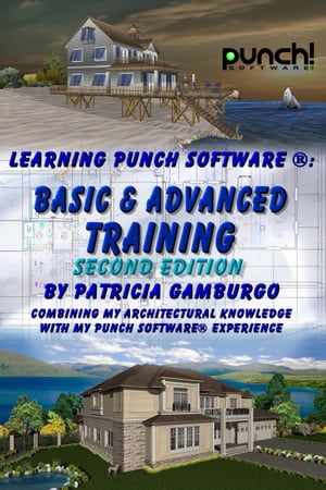 Learning Punch Software(R): Basic & Advanced Training - Second Edition