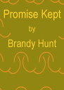 ŷKoboŻҽҥȥ㤨Promise KeptŻҽҡ[ Brandy Hunt ]פβǤʤ112ߤˤʤޤ