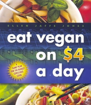 Eat Vegan on $4 A Day