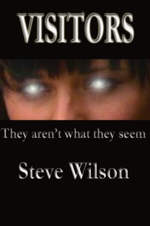 Visitors【電子書籍】[ Steven Patrick Wilso