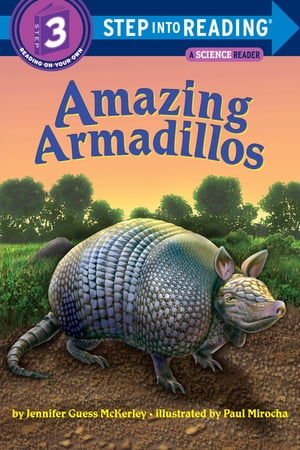 Amazing Armadillos【電子書籍】[ Jennifer M