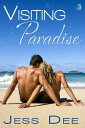 Visiting Paradise【電子書籍】[ Jess Dee ]