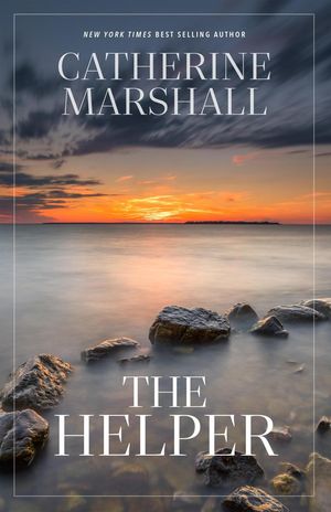 The Helper【電子書籍】[ Catherine Marshall ]