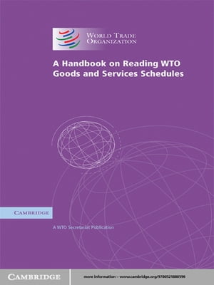 A Handbook on Reading WTO Goods and Services Sched ...