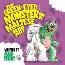 The Green-eyed Monster in a Maltese Suit【電