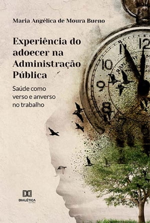 Experi?ncia do adoecer na Administra??o P?blica sa