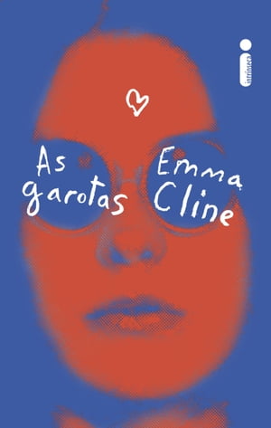 As garotas【電子書籍】 Emma Cline