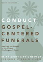 Conduct Gospel-Centered Funerals Applying the Go