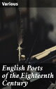 English Poets of the Eighteenth Century