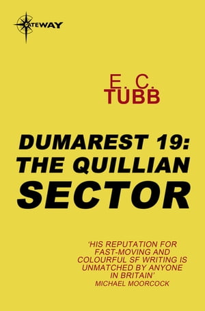 The Quillian Sector The Dumarest Saga Book 19【