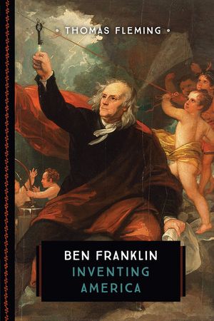 ŷKoboŻҽҥȥ㤨Ben Franklin Inventing AmericaŻҽҡ[ Thomas Fleming ]פβǤʤ1,242ߤˤʤޤ