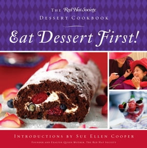 Eat Dessert First!
