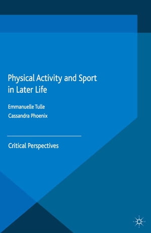 Physical Activity and Sport in Later Life