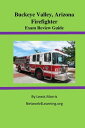 ŷKoboŻҽҥȥ㤨Buckeye Valley, Arizona Firefighter Exam Review GuideŻҽҡ[ Lewis Morris ]פβǤʤ484ߤˤʤޤ