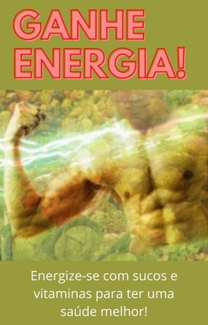 Ganhe energia【電子書籍】[ Sony Anderson ]