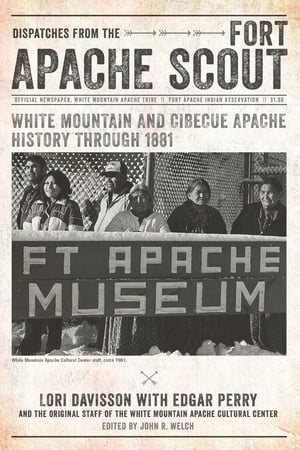 Dispatches from the Fort Apache Scout