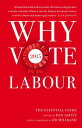 Why Vote Labour 2015 The Essential Guide【電子書籍】