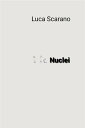 ŷKoboŻҽҥȥ㤨NucleiŻҽҡ[ Luca Scarano ]פβǤʤ1,091ߤˤʤޤ