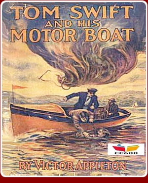 Tom Swift and His Motor-Boat【電子書籍】[ 