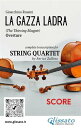 Full score of La Gazza Ladra overture for String Quartet intermediate/advanced level【電子書籍】 Gioacchino Rossini