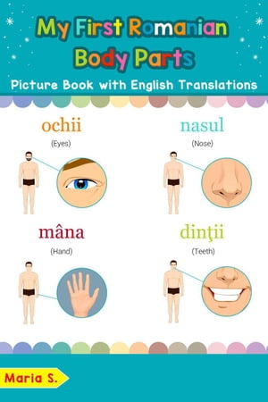 My First Romanian Body Parts Picture Book with English Translations Teach & Learn Basic Romanian words for Children, #7