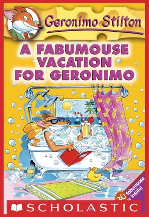 Geronimo Stilton #9: A Fabumouse Vacation for Geronimo