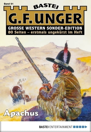 G. F. Unger Sonder-Edition 91 ApachusŻҽҡ[ G. F. Unger ]