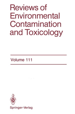 Reviews of Environmental Contamination and Toxicology