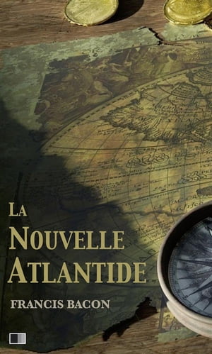 La Nouvelle Atlantide【電子書籍】[ Francis