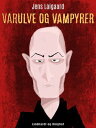 Varulve og vampyrer【電子書籍】 Jens Laigaard