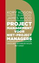 Projectmanagement voor niet-projectmanagers deadlines en doelen halen met Covey【電子書籍】 Kory Kogon