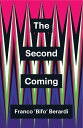 The Second Coming【電子書籍】[ Franco Bera