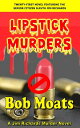 Lipstick Murders Jim Richards Murder Novels, #21