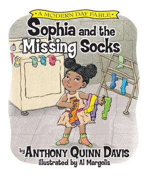 Sophia and the Missing Socks【電子書籍】[ Anthony Quinn Davis ]