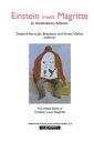 Einstein Meets Magritte: An Interdisciplinary Reflection The White Book of “Eins...