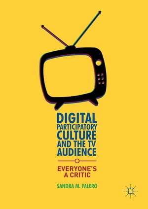 Digital Participatory Culture and the TV Audience