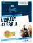 Library Clerk II Passbooks Study GuideŻҽҡ[ National Learning Corporation ]