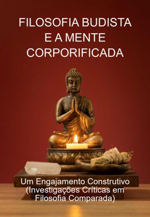 Filosofia Budista E A Mente Corporificada