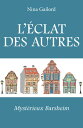 L'?clat des autres Myst?rieux Barsheim【電子