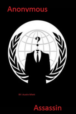 Anonymous Assassin