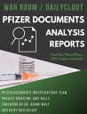 ＜p＞The Pfizer Reports book contains 50 reports written by the highly-credentialed War Room/DailyClout Pfizer Documents A...