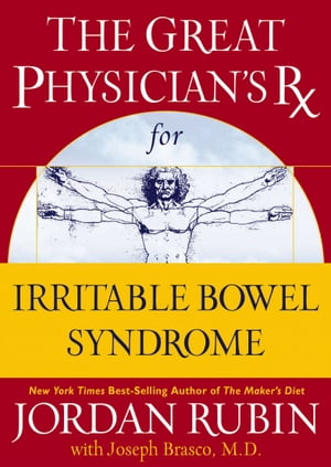 The Great Physician's Rx for Irritable Bowel Syndrome