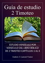 Gu?a de estudio: 2 Timoteo Estudio vers?culo por vers?culo del libro b?blico de ...