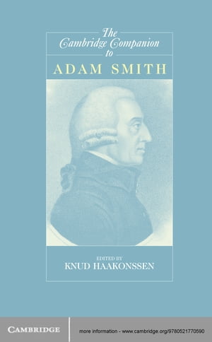 The Cambridge Companion to Adam Smith