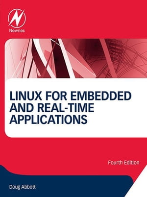 Linux for Embedded and Real-time Applications